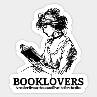 Booklovers, A reader lives a thousand lives before he dies. Motivational and Inspirational Quote. Vintage. Indie. Addicted to books. Addicted to reading Sticker